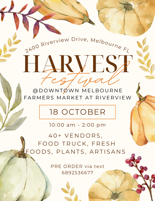 October 18th- 10 am - 2 pm - Downtown Melbourne Farmers Market - Melbourne, Florida - Outdoor