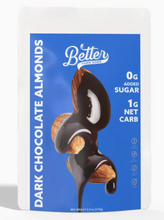 Load image into Gallery viewer, Better than Good Foods - Keto Dark Chocolate Covered Almonds, 6 oz. - Vegan, Gluten Free, Sugar Free, High Protein, GMO Free
